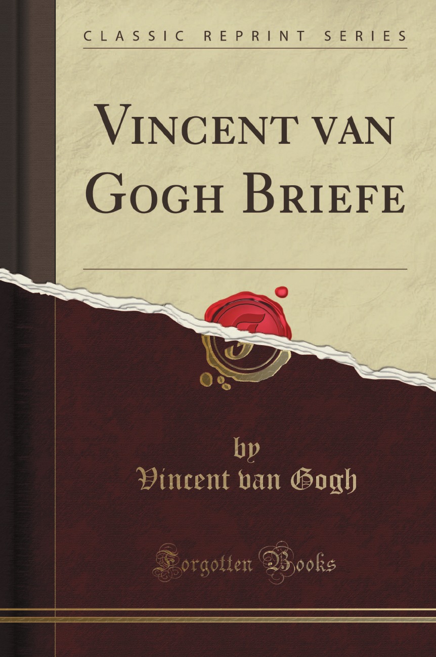 

Vincent van Gogh Briefe (Classic Reprint)