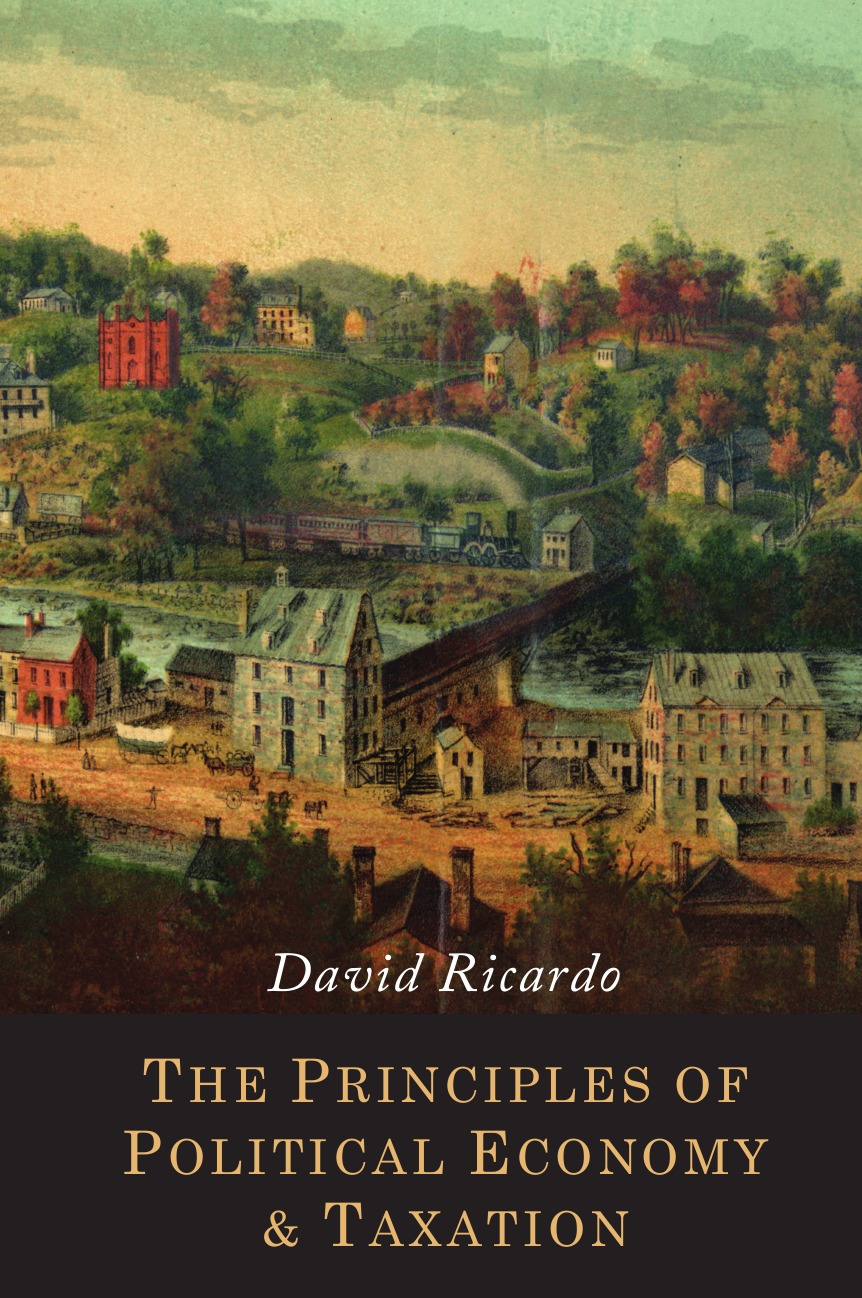 

The Principles of Political Economy and Taxation