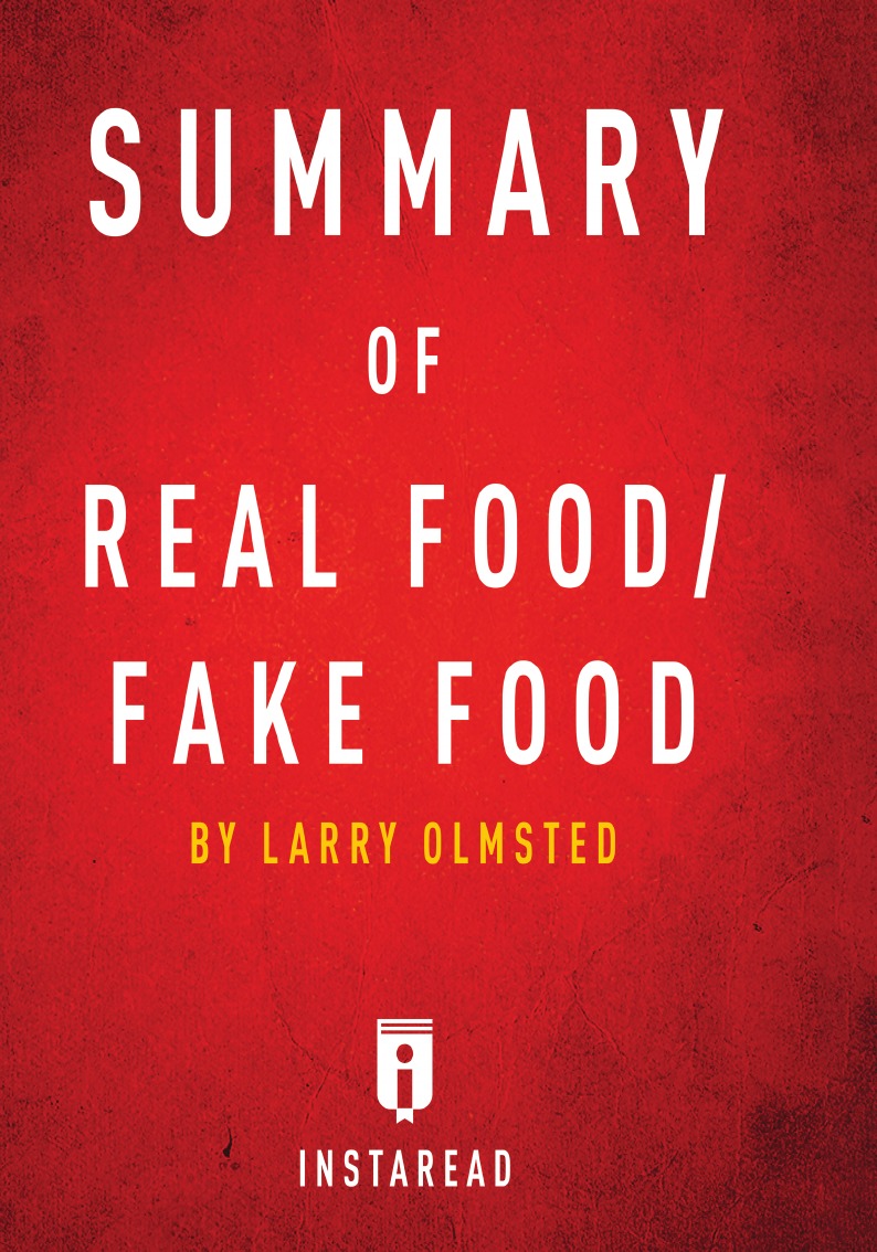 

Summary of Real Food/Fake Food
