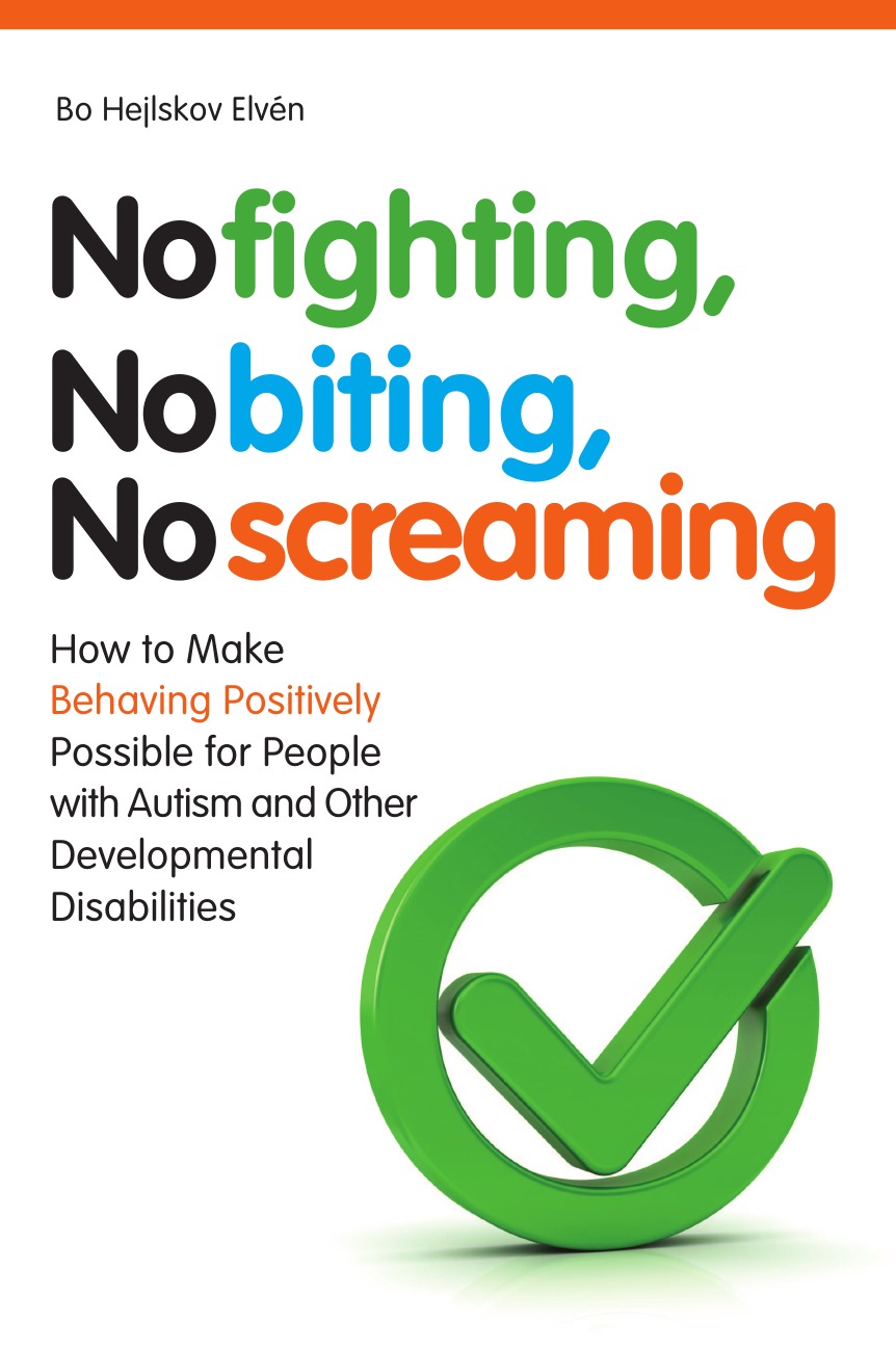 

No Fighting, No Biting, No Screaming