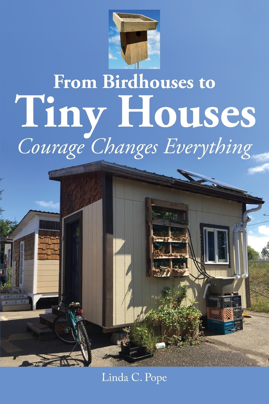 

From Birdhouses to Tiny Houses