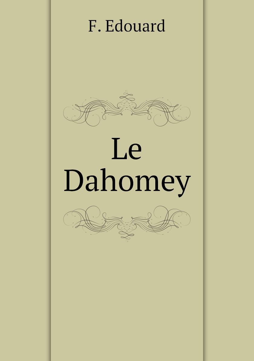 

Le Dahomey