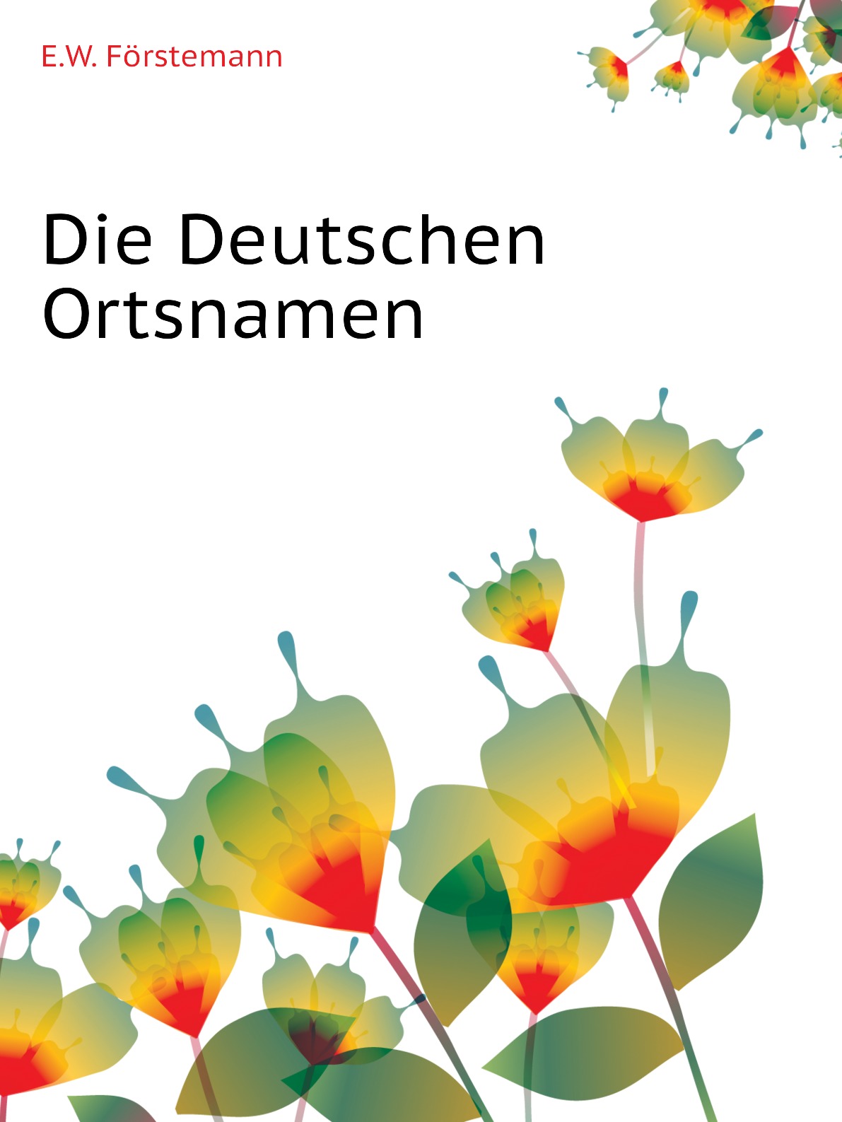 

Die Deutschen Ortsnamen