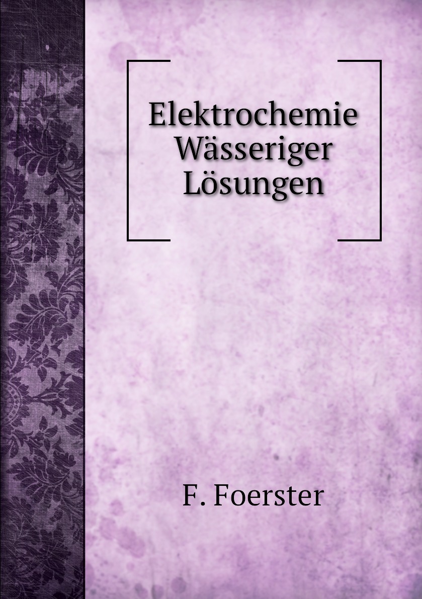 

Elektrochemie Wasseriger Losungen