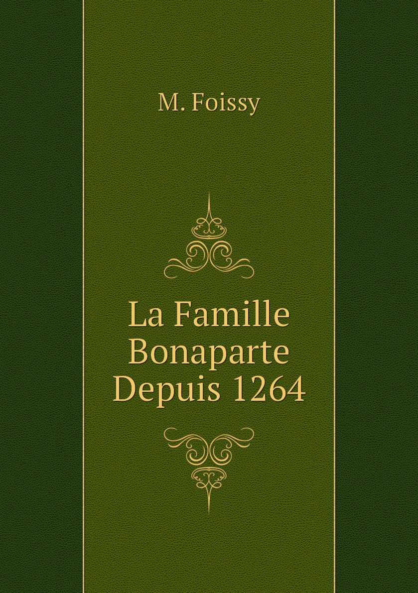 

La Famille Bonaparte Depuis 1264