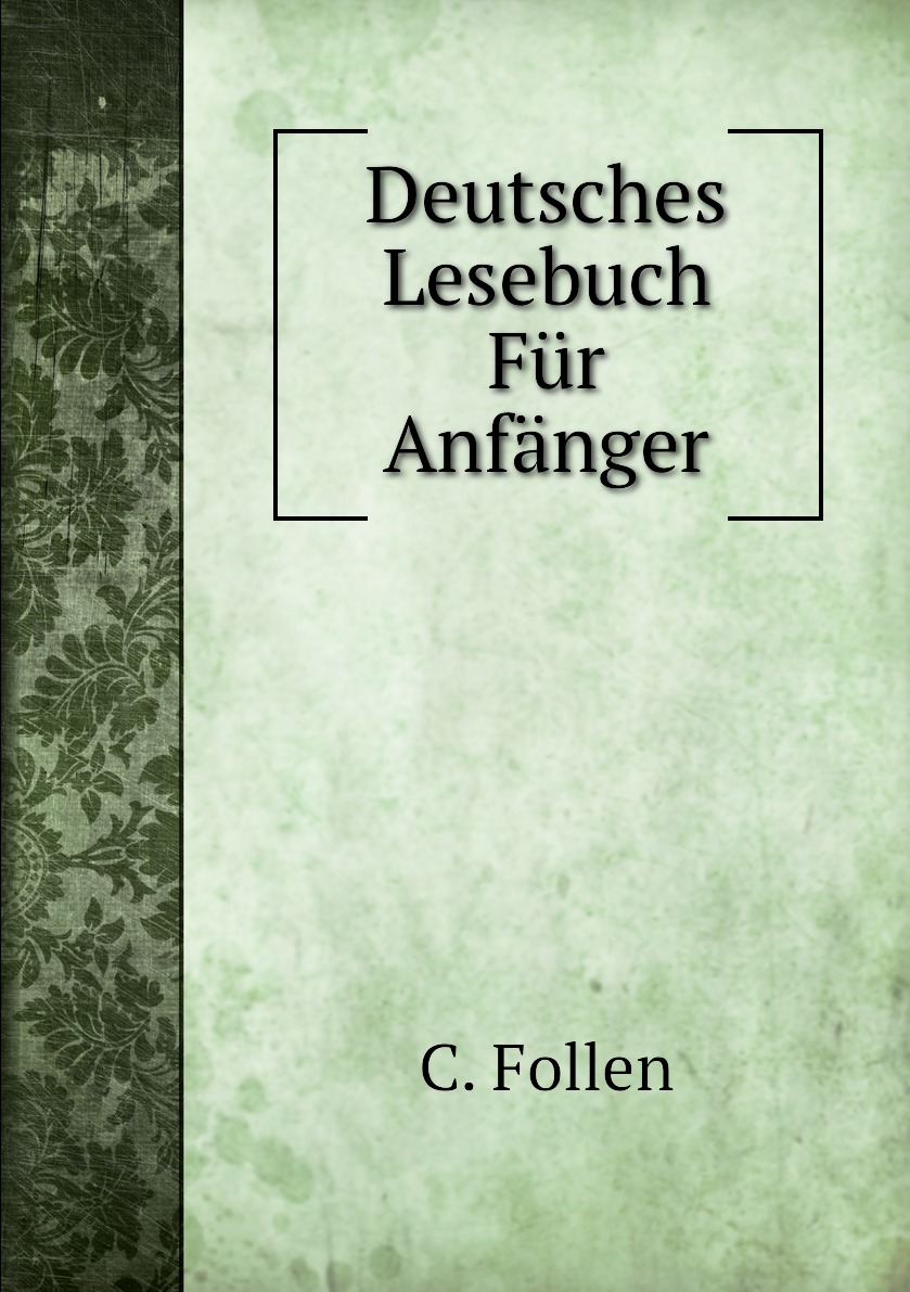 

Deutsches Lesebuch Fur Anfanger