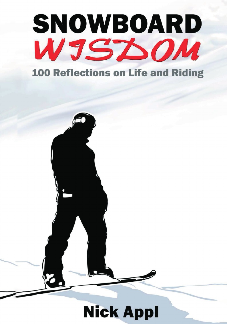 

Snowboard Wisdom