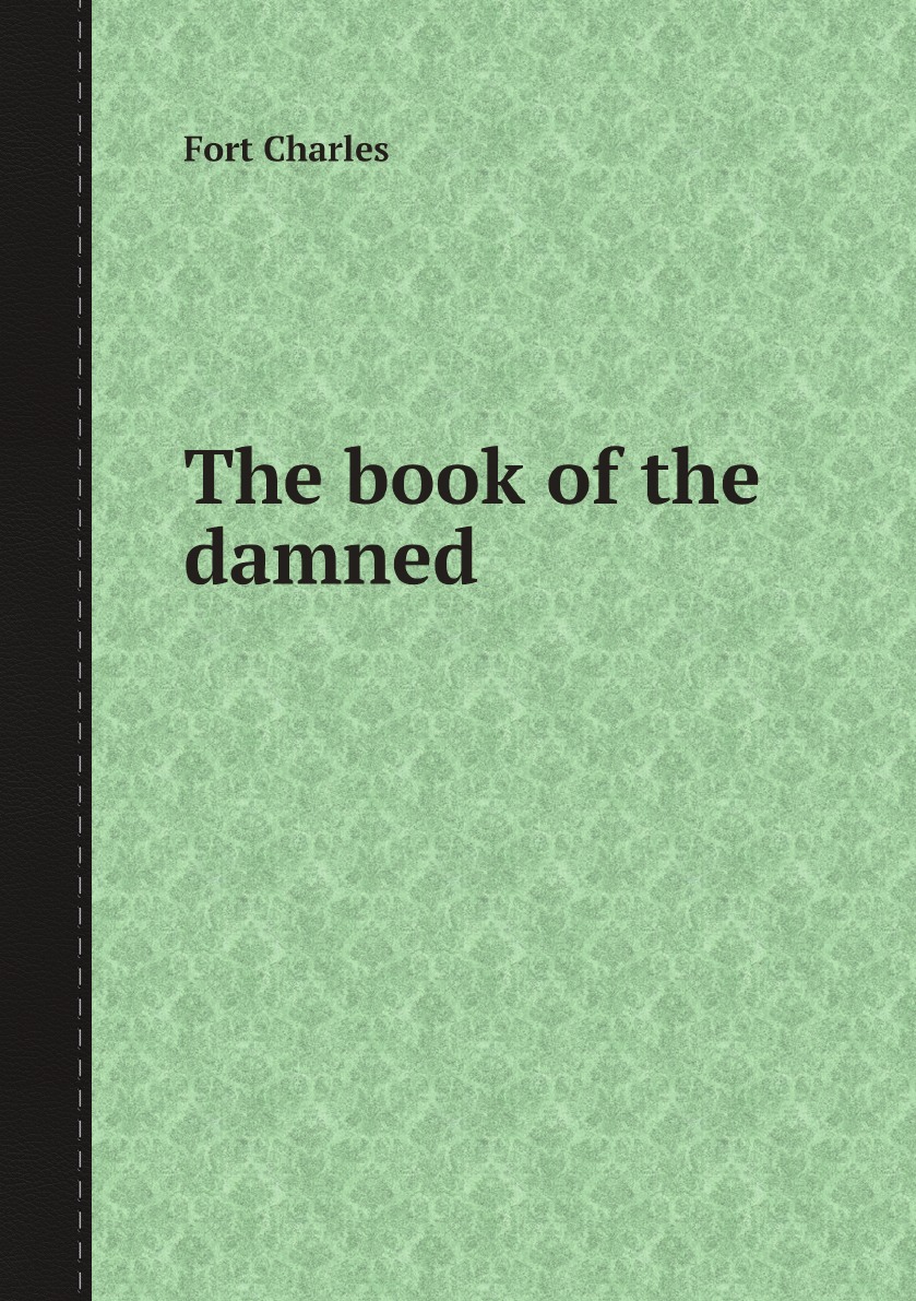 

The book of the damned