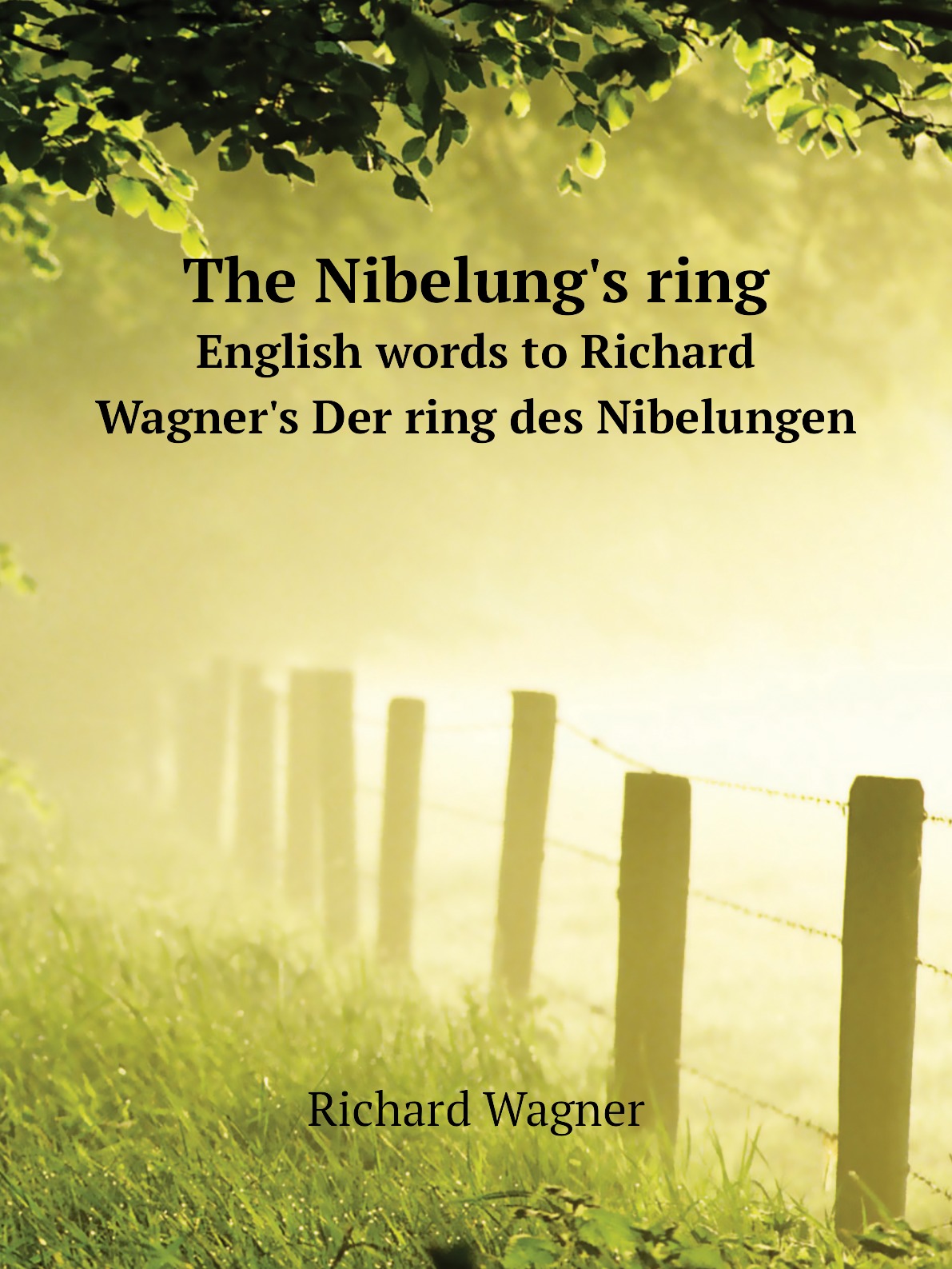 

The Nibelung's ring