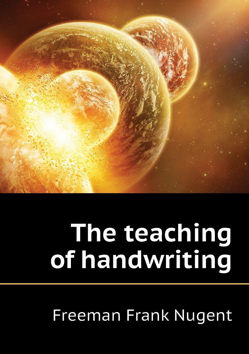 

The teaching of handwriting