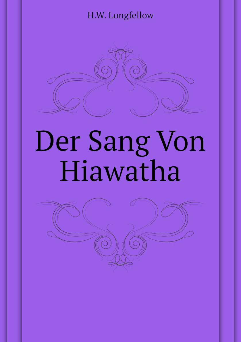 

Der Sang Von Hiawatha