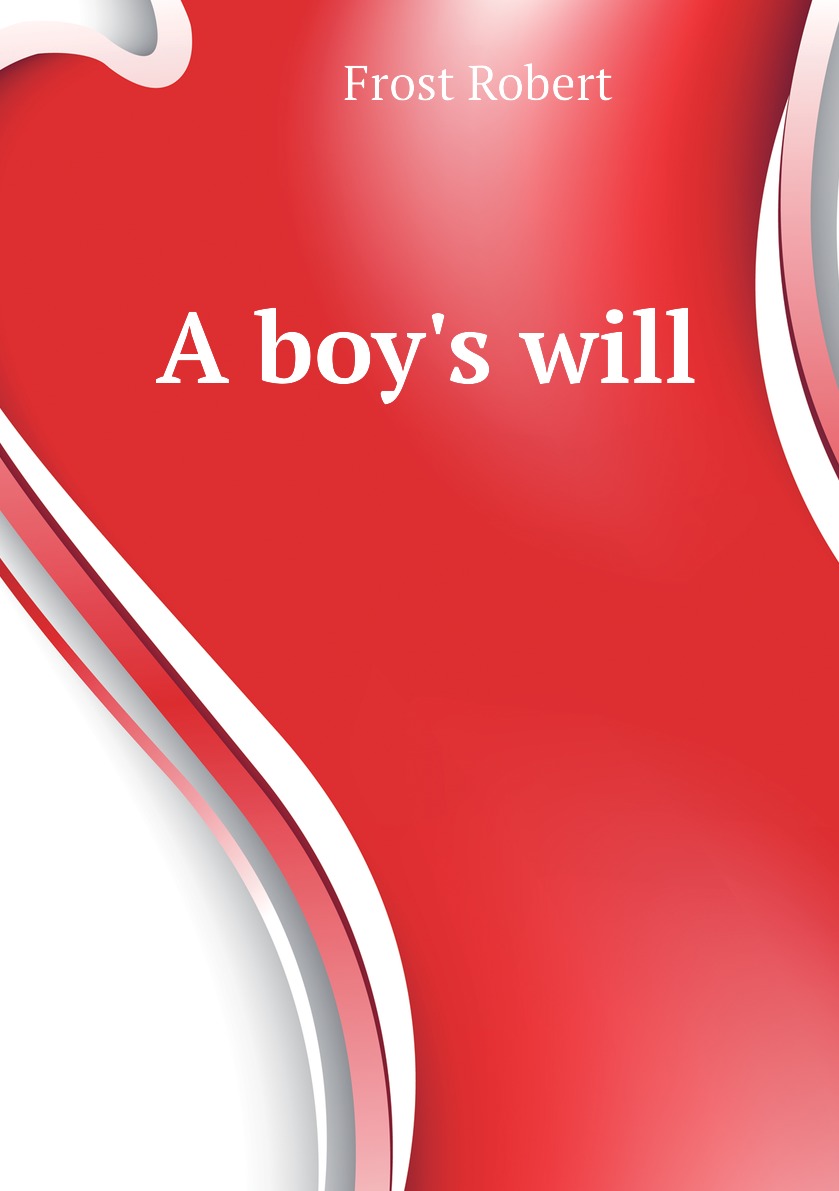 

A boy's will