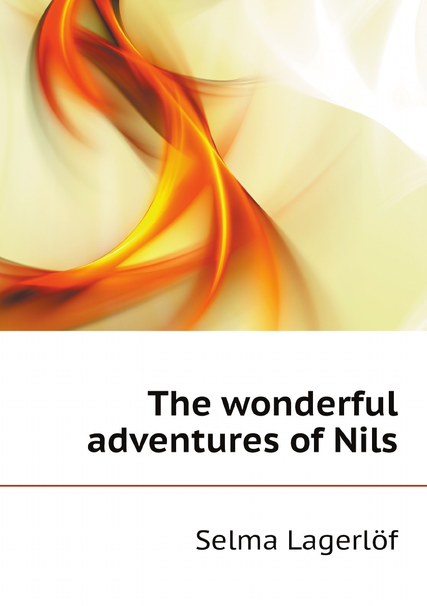 

The wonderful adventures of Nils