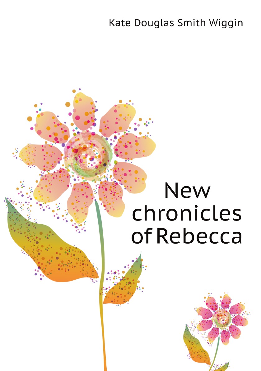 

New chronicles of Rebecca