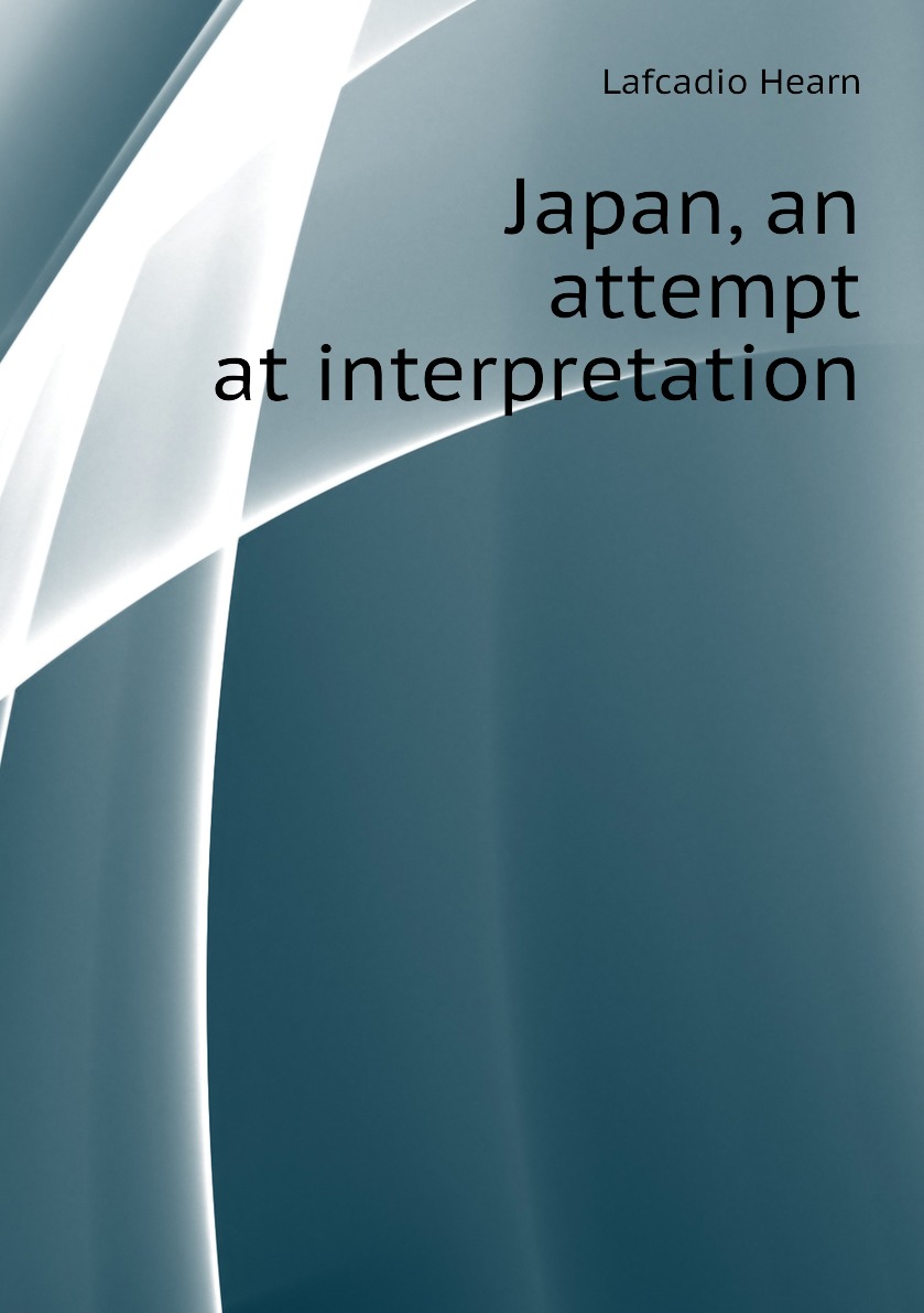 

Japan, an attempt at interpretation