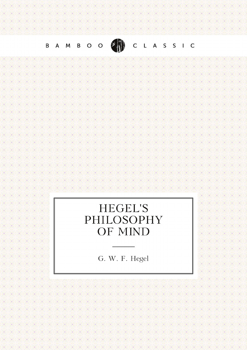 

Hegel's Philosophy of Mind