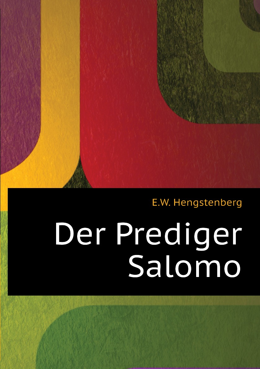 

Der Prediger Salomo