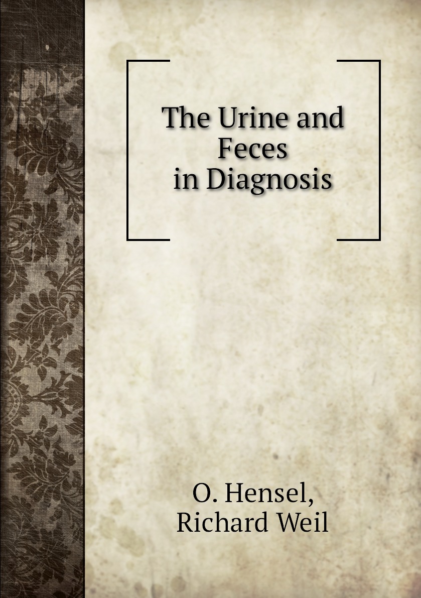 

The Urine and Feces in Diagnosis