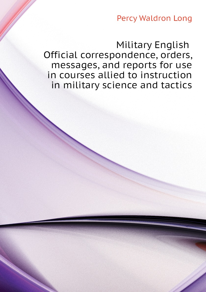 

Military English. Official correspondence, orders, messages