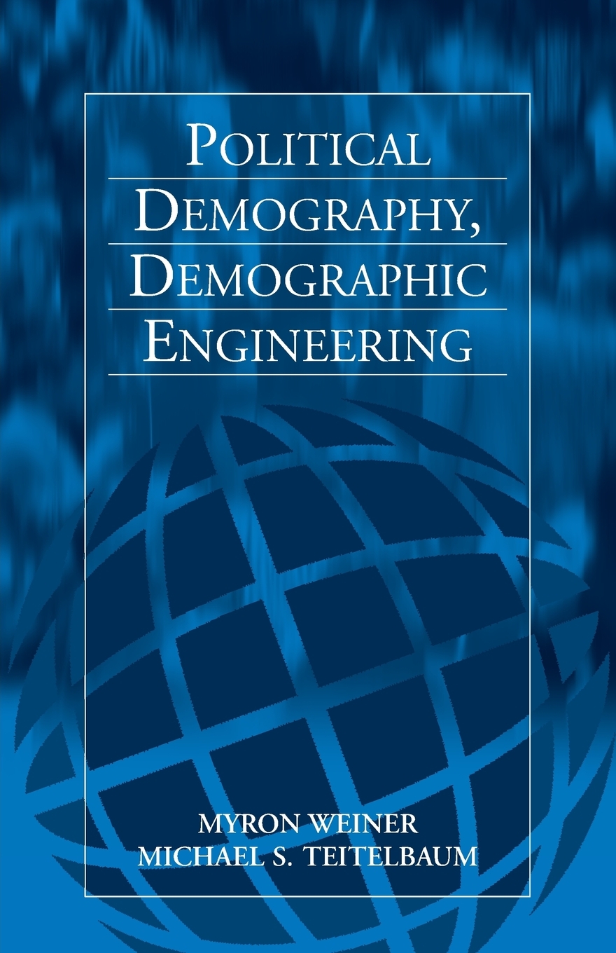 

Political Demography, Demographic Engineering