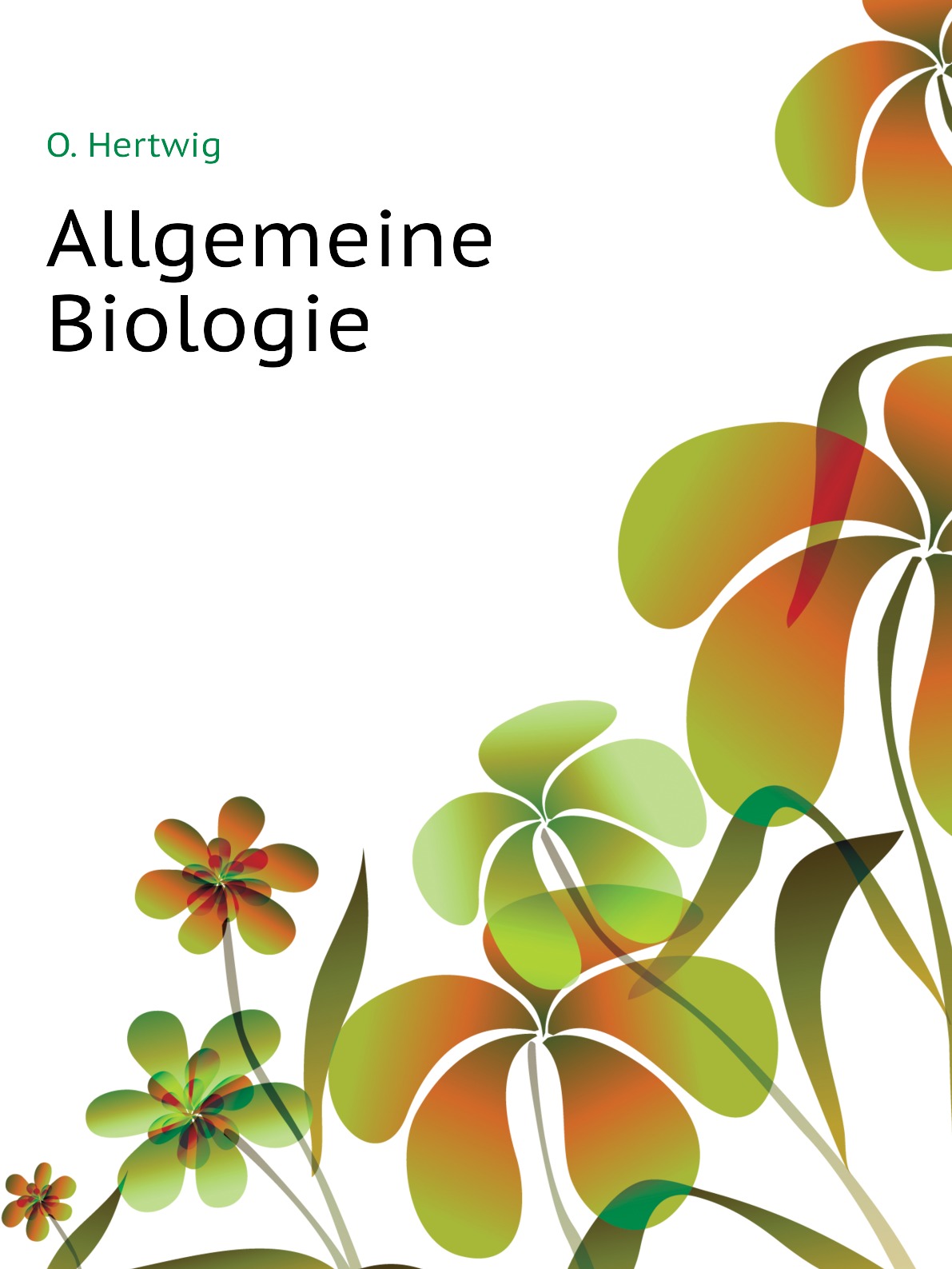 

Allgemeine Biologie