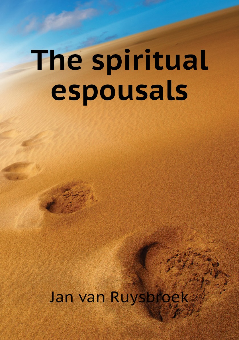 

The spiritual espousals