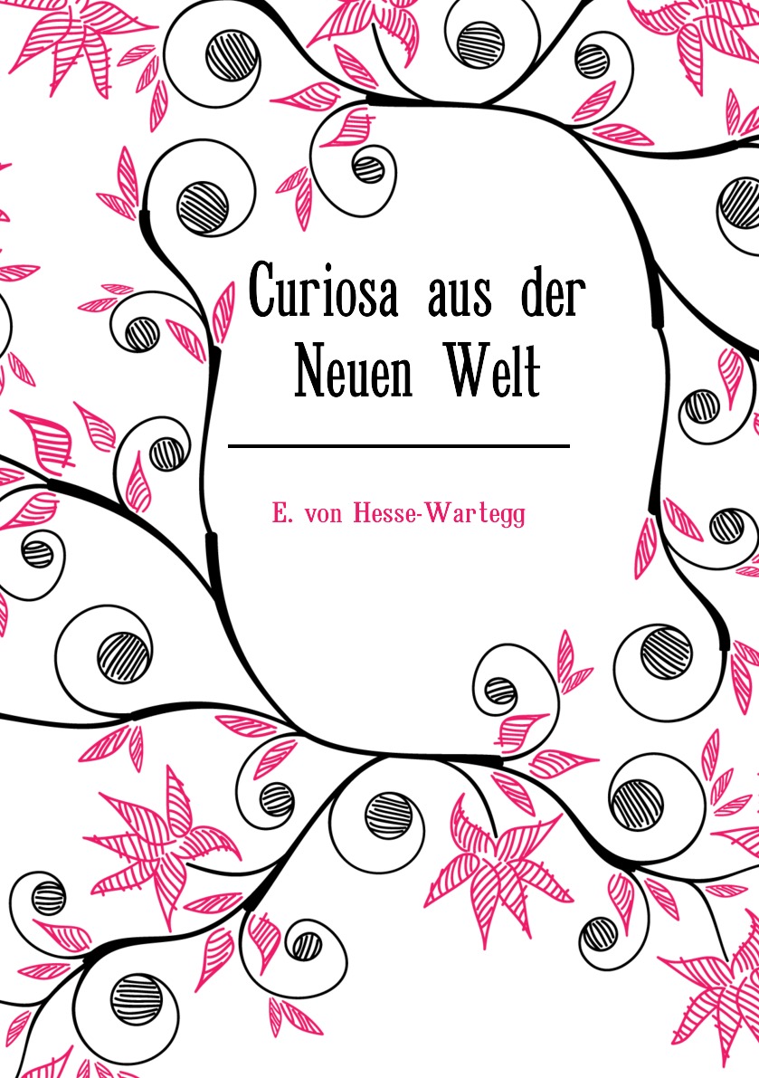 

Curiosa aus der Neuen Welt