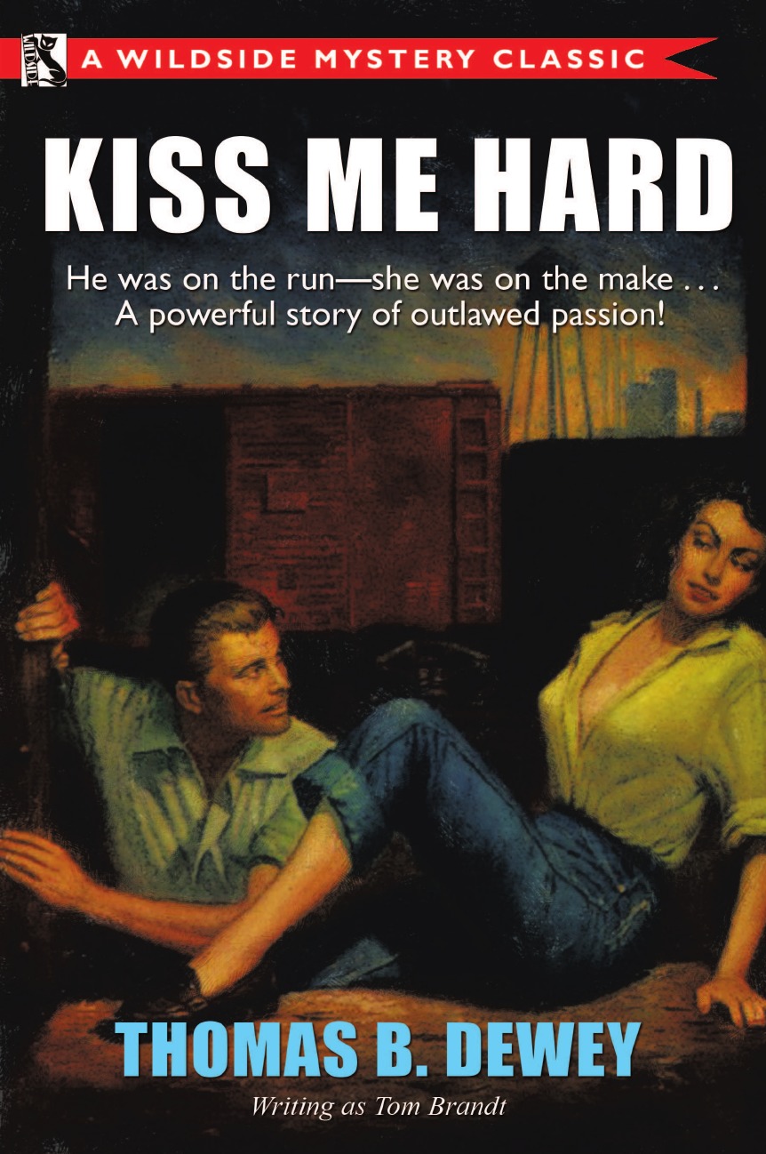 

Kiss Me Hard