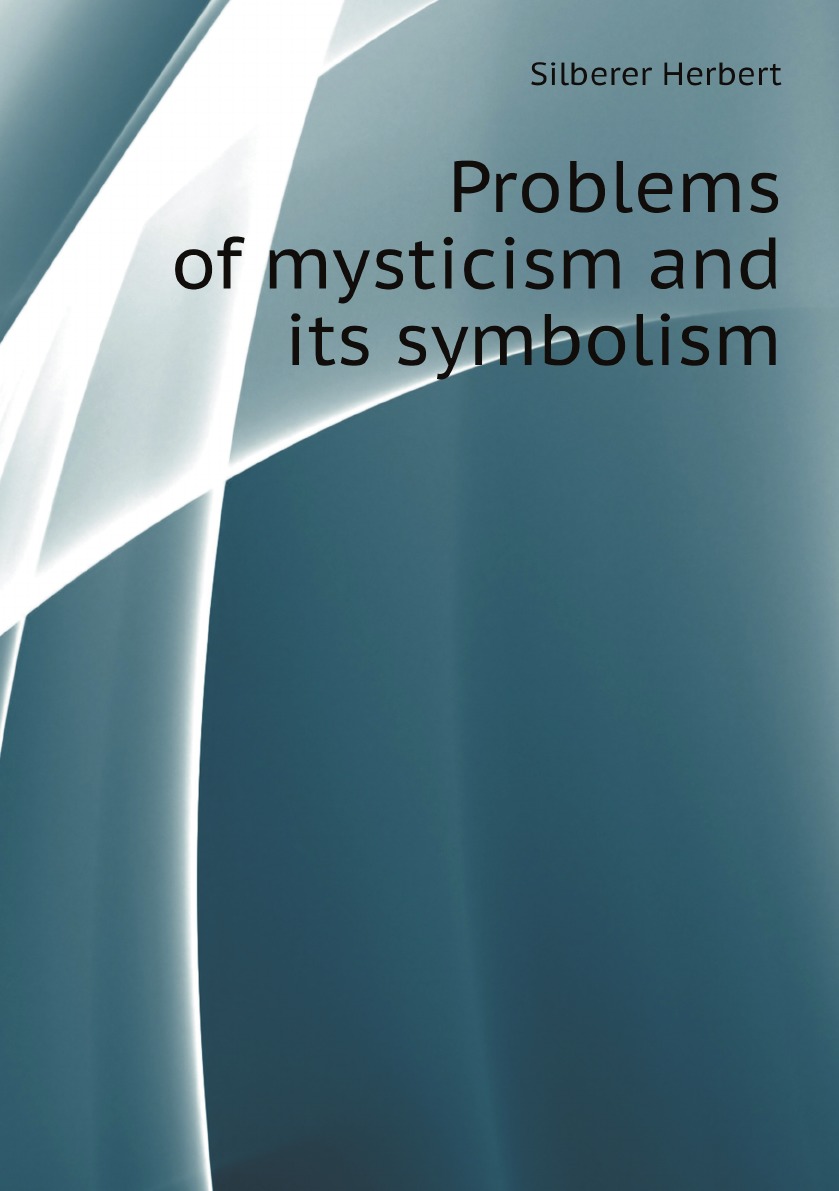 

Problems of mysticism and its symbolism