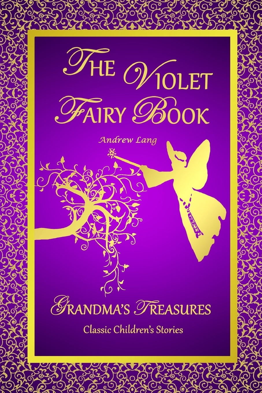 

THE VIOLET FAIRY BOOK - ANDREW LANG