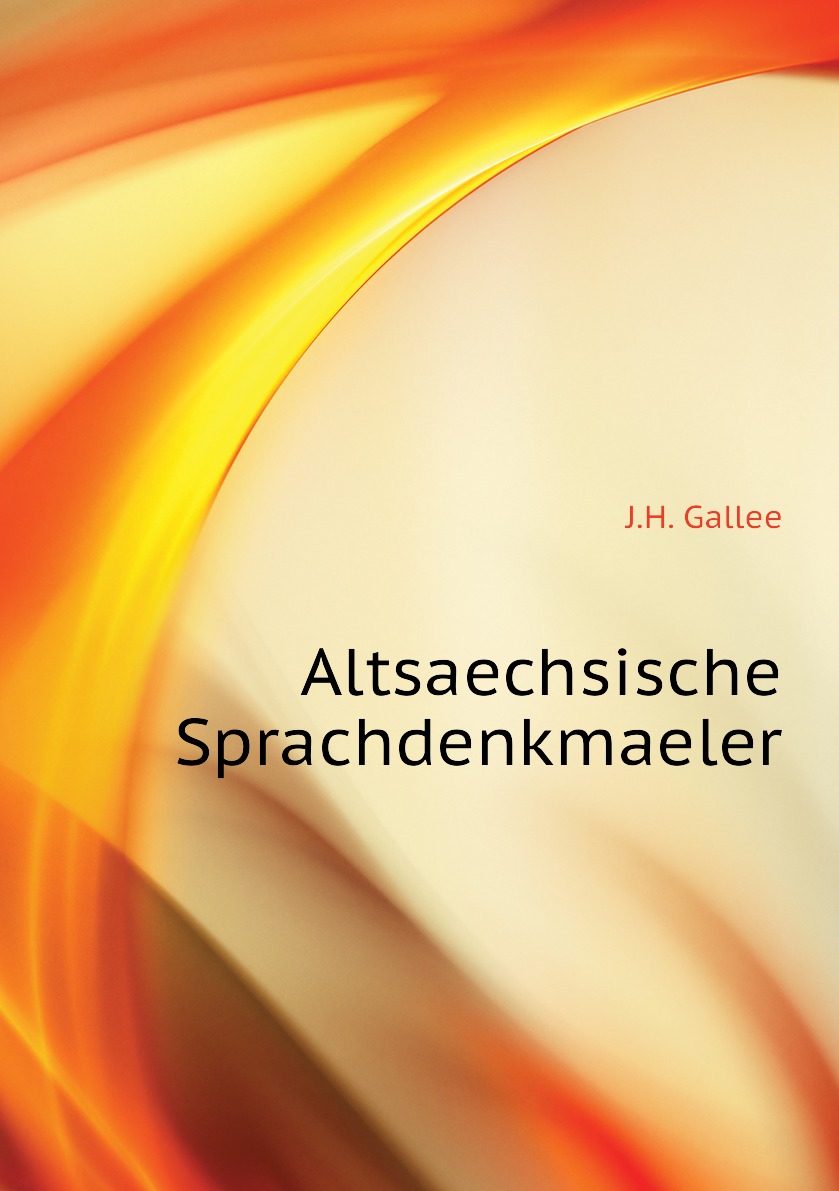 

Altsaechsische Sprachdenkmaeler