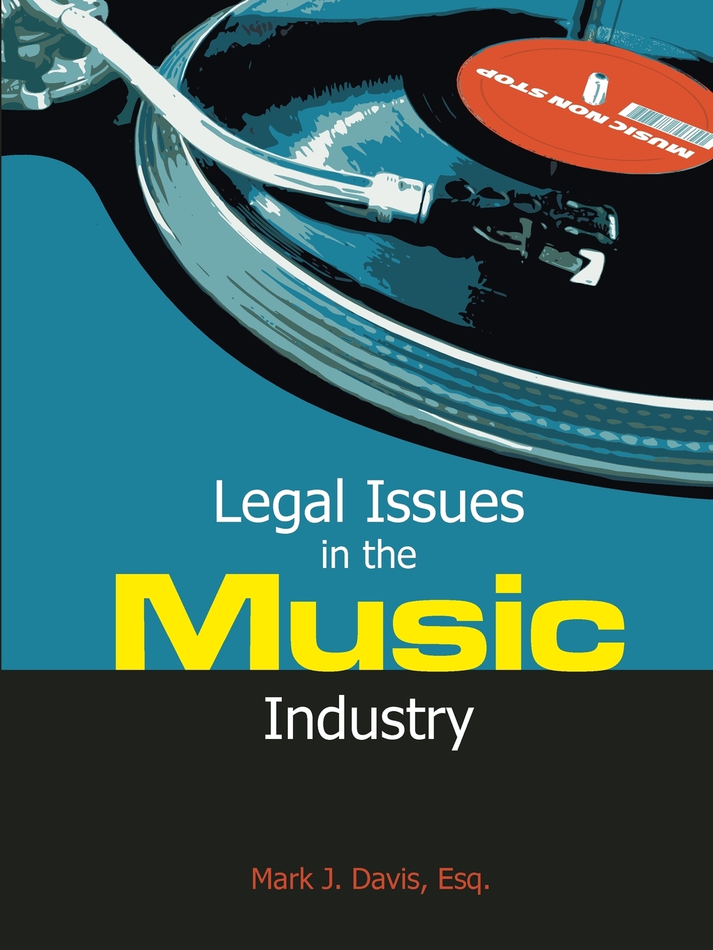 

Legal Issues in the Music Industry