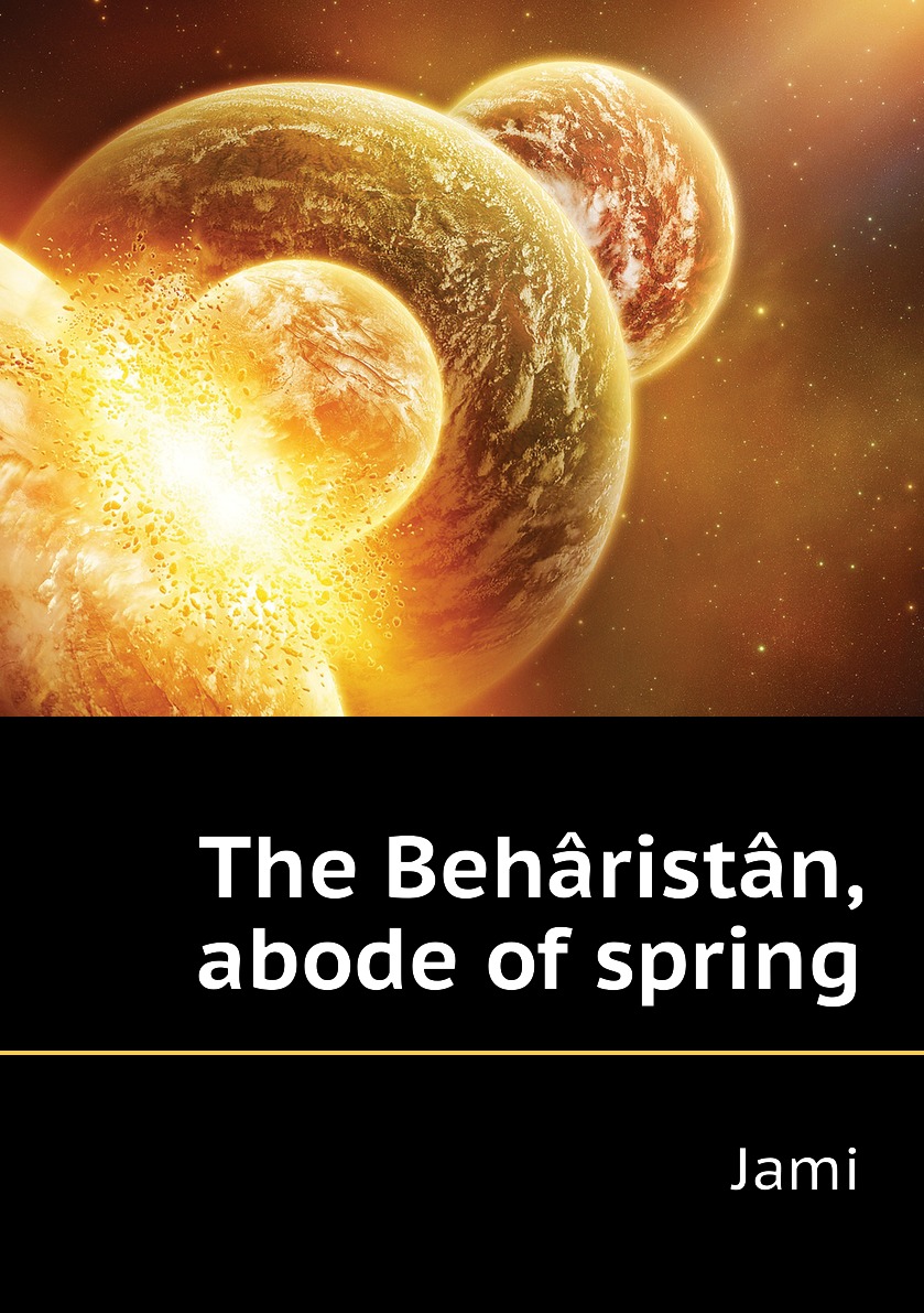 

The Beharistan, abode of spring