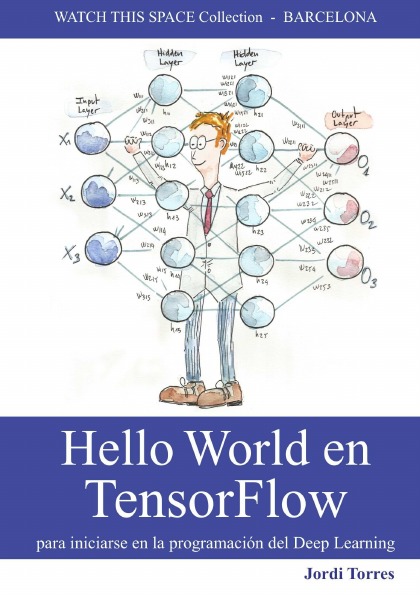 

Hello World en TensorFlow - para iniciarse en la programacion del Deep Learning