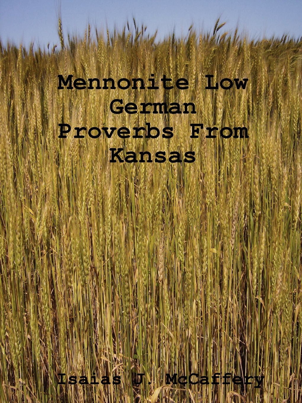 

Mennonite Low German Proverbs From Kansas