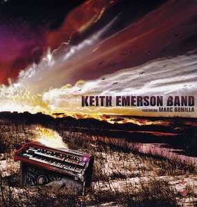 Keith Emerson Band Featuring Marc Bonilla – Keith Emerson Band Featuring Marc Bonilla