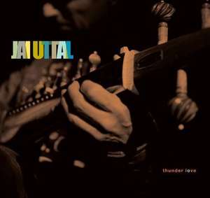

Jai Uttal – Thunder Love