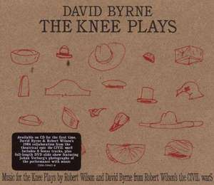 David Byrne ?– The Knee Plays