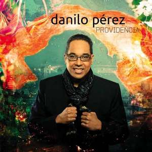 Danilo Perez: Providencia