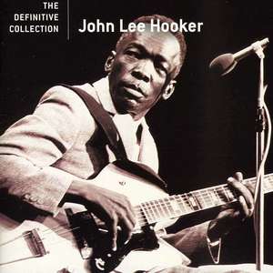 Definitive Collection - John Lee Hooker