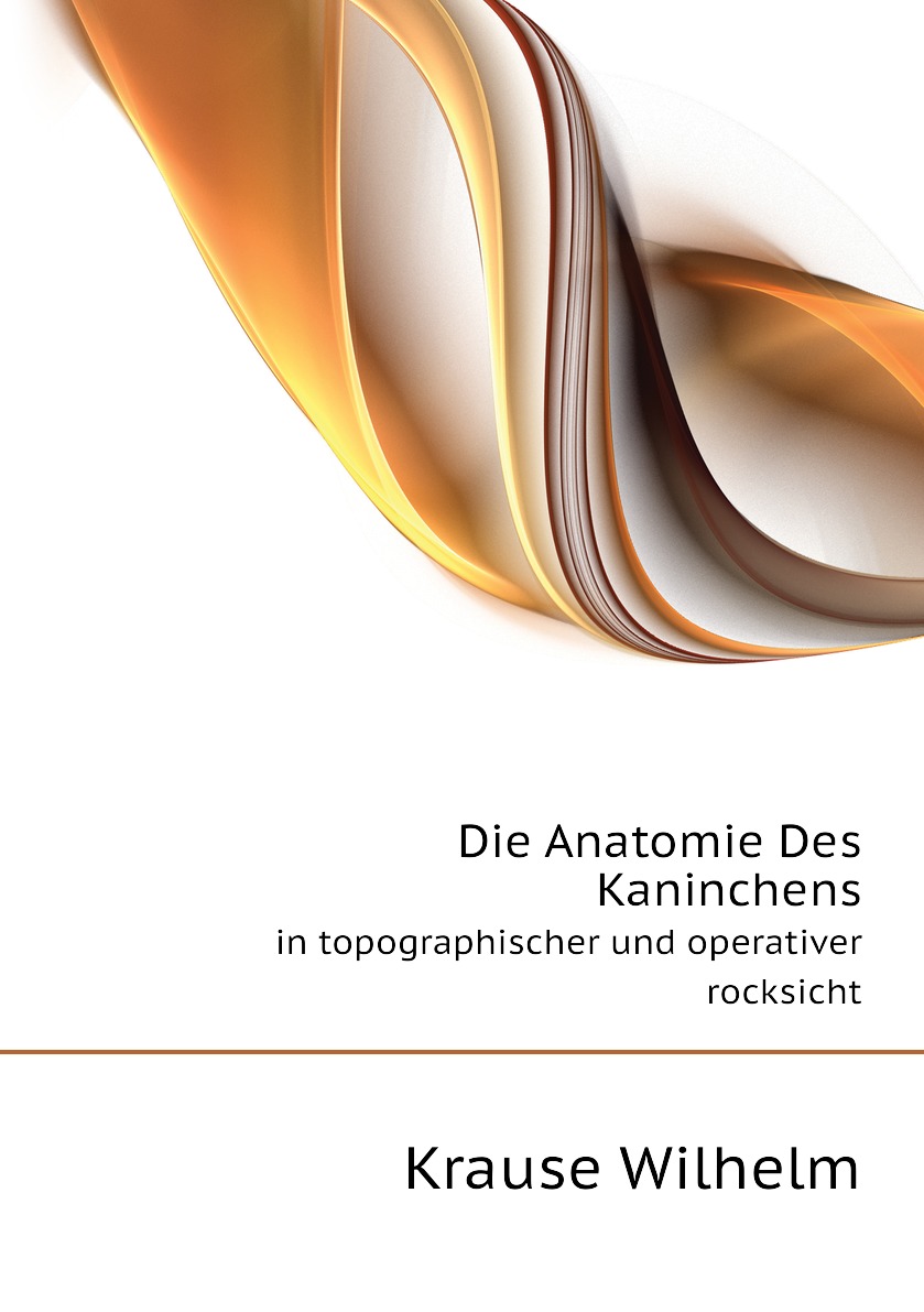 

Die Anatomie Des Kaninchens