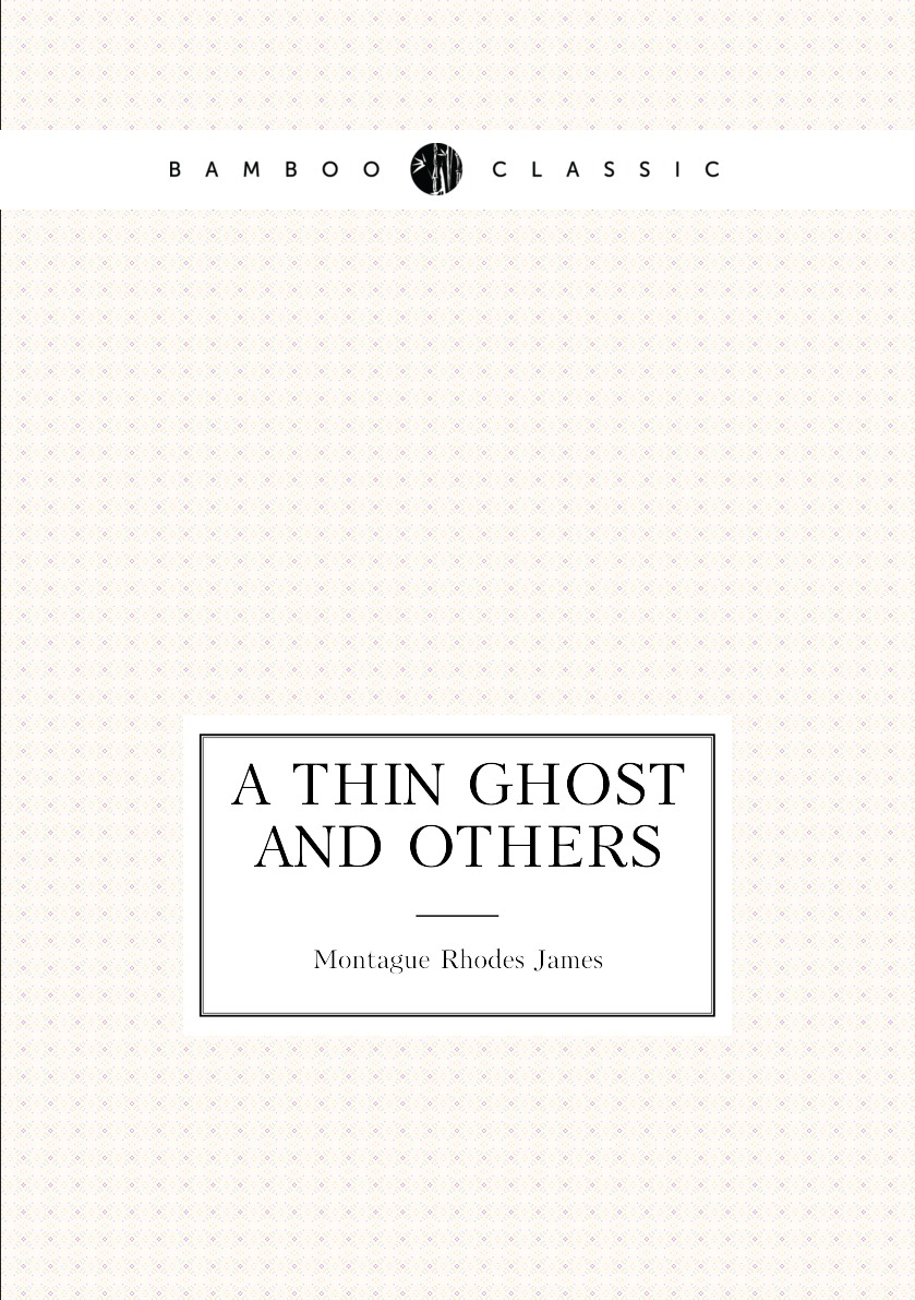 

A Thin Ghost and Others