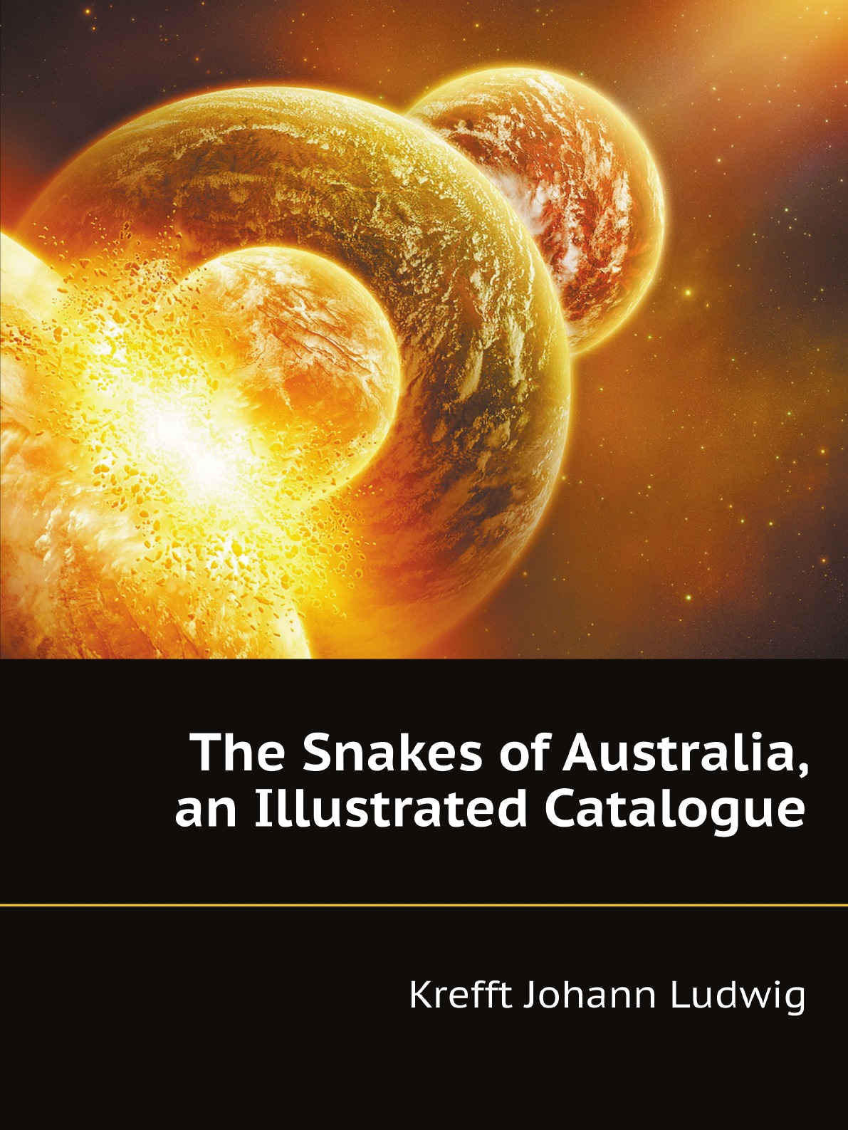 

The Snakes of Australia, an Illustrated Catalogue