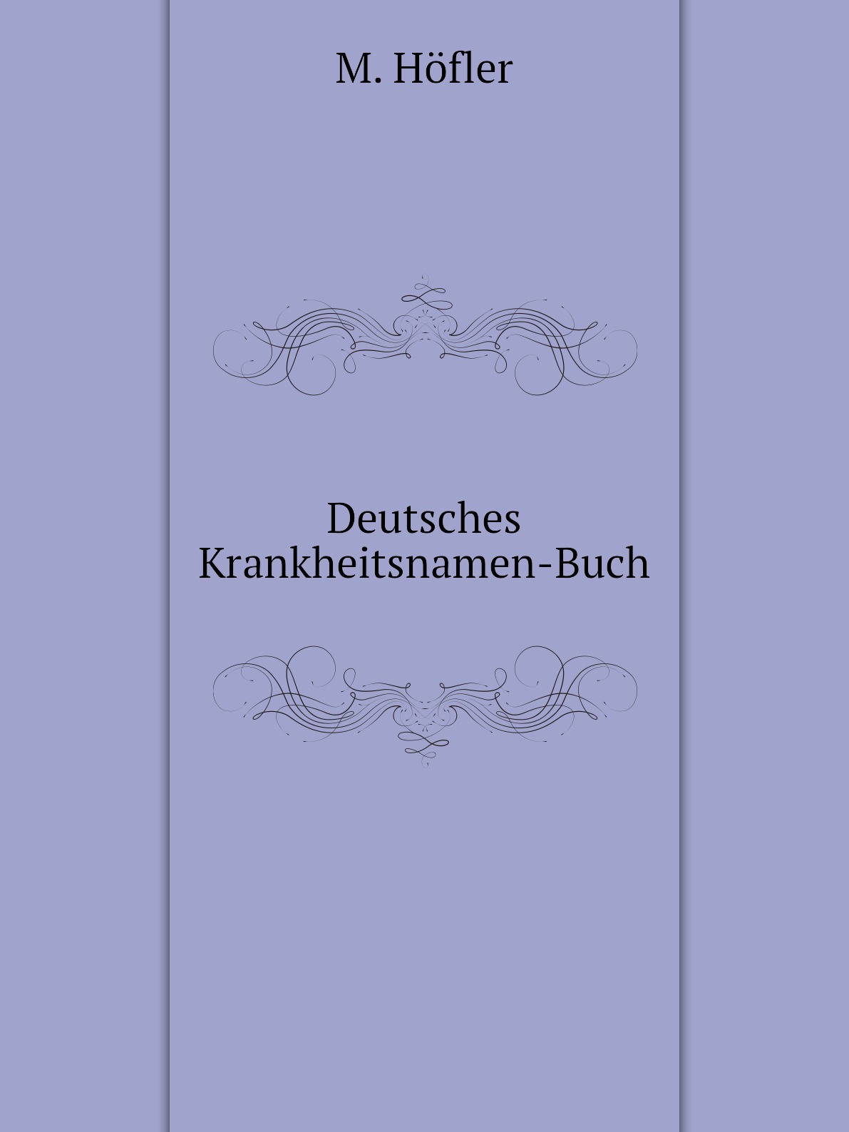 

Deutsches Krankheitsnamen-Buch