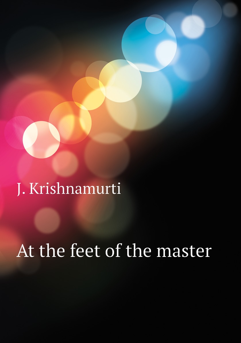 

At the feet of the master
