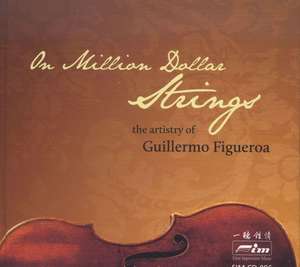 A Million Dollar Strings The Artistry Of Guillermo Figueroa 6249₽