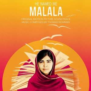 

Thomas Newman: He Named Me Malala (Original Motion Picture Soundtrack), 1 CD