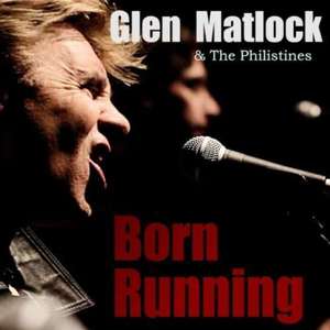 Glen Matlock and The Philistines: Born Running (180g)