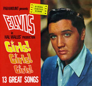 PRESLEY ELVIS - Girls Girls Girls(Remastered) 180 Gram