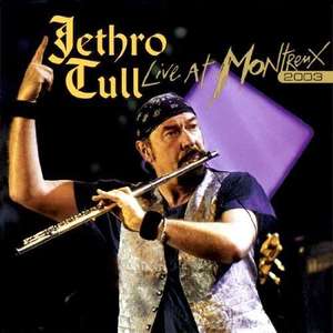 Jethro Tull: Live At Montreux 2003 (180g) (Limited Numbered Edition)